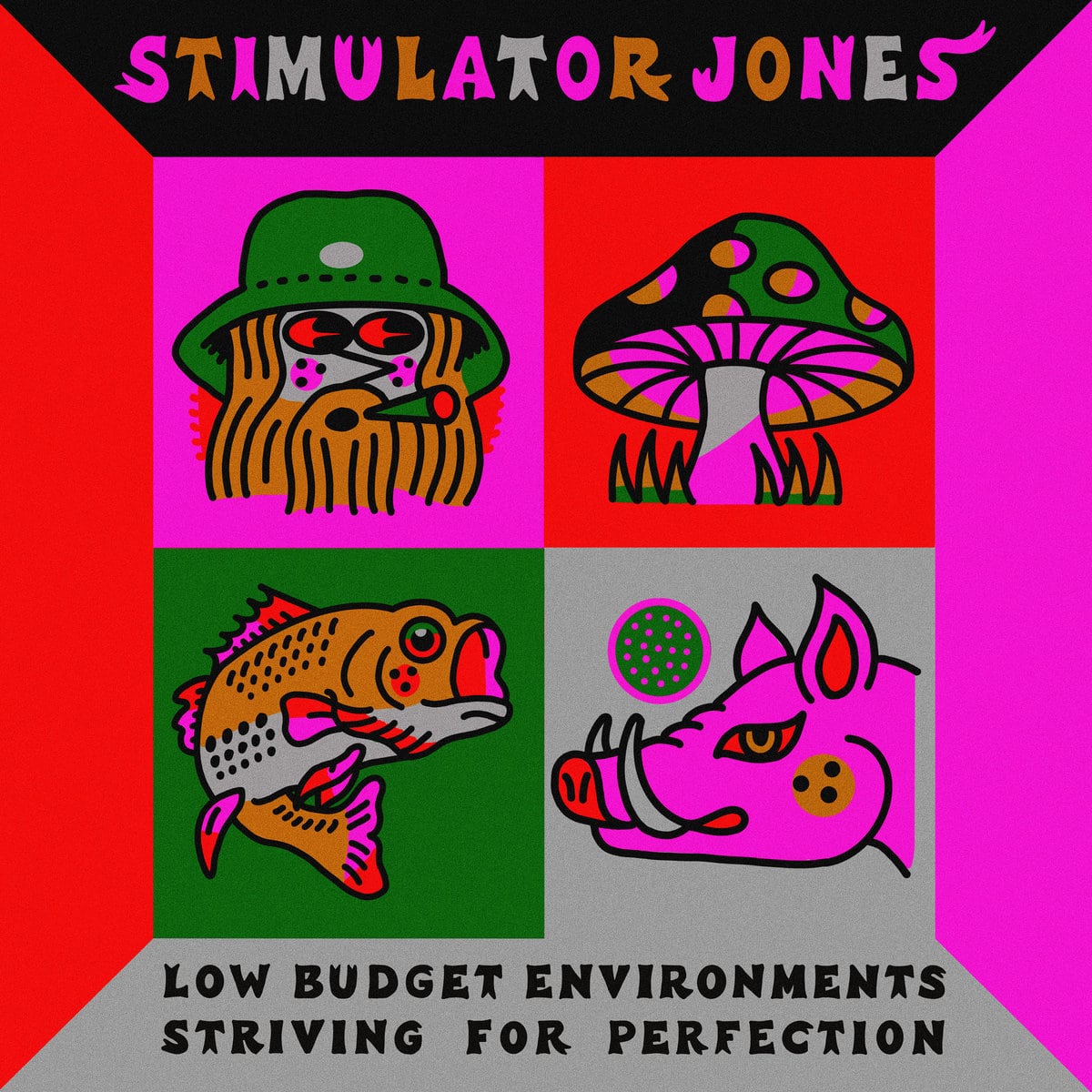 Stimulator Jones Low Budget Environments