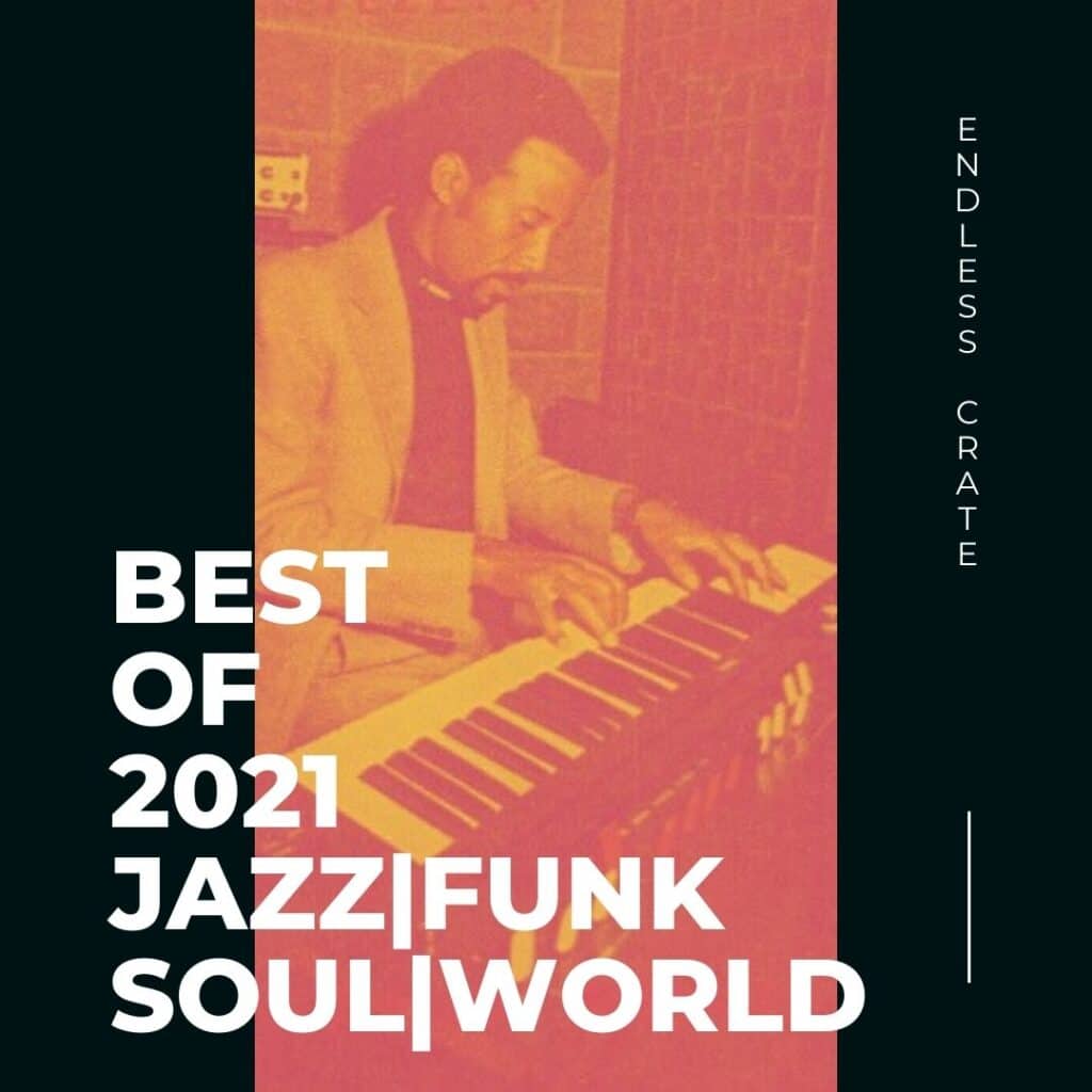 best of 2021 jazz funk soul world