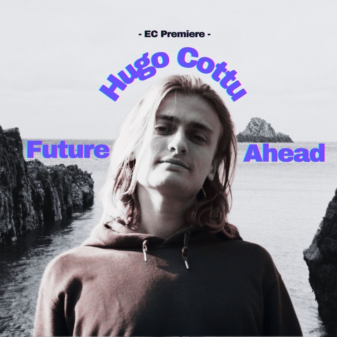 Hugo Cottu's latest single blends nostalgic melodies with hooky vocals dripping in sentimentality.