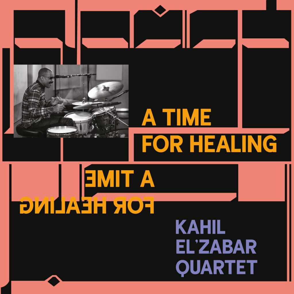 kahil el'zabar a time for healing